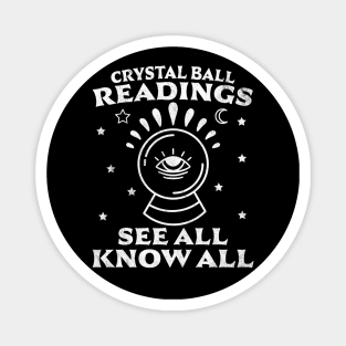 Crystal Ball Readings Know All See All Fortune Teller Magnet